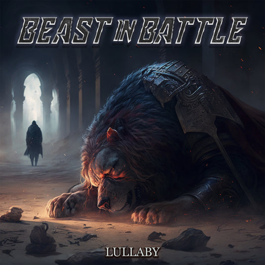 Beast in Battle - Lullaby [Download]